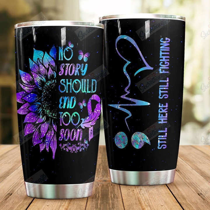 Personalized Suicide Prevention Still Here Still Fighting NC0710350CL Tumbler
