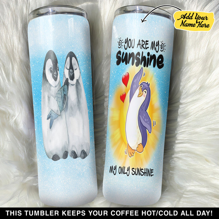 Personalized Penguin You Are My Sunshine GS0804304OD Skinny Tumbler
