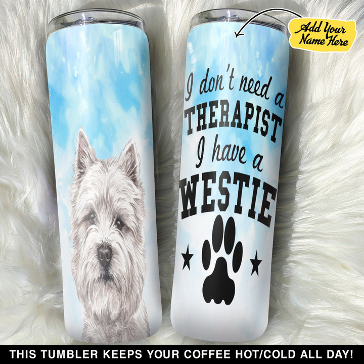 Personalized I Have A Cute Westie GS0304408OD Skinny Tumbler