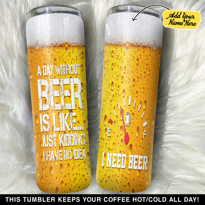 Personalized No Beer No Idea GS0304475OD Skinny Tumbler