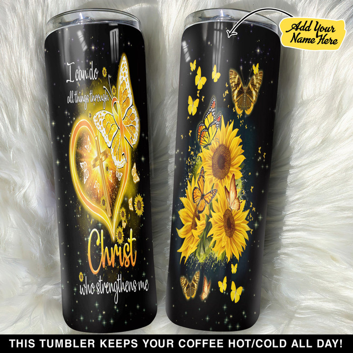 Personalized I Can Do All Things Through Christ Wo Strengthens Me Sunflower GS0804916OD Skinny Tumbler