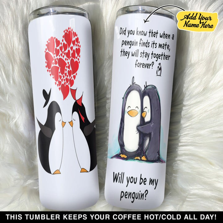 Personalized You Are My Penguin GS0804216OD Skinny Tumbler