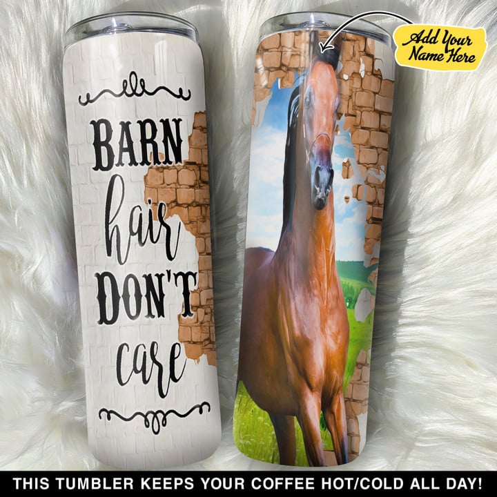 Personalized Barn Hair Dont Care GS0304363OD Skinny Tumbler