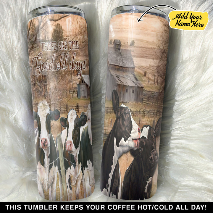 Personalized Cow These Are The Good Old Days GS0304494OD Skinny Tumbler