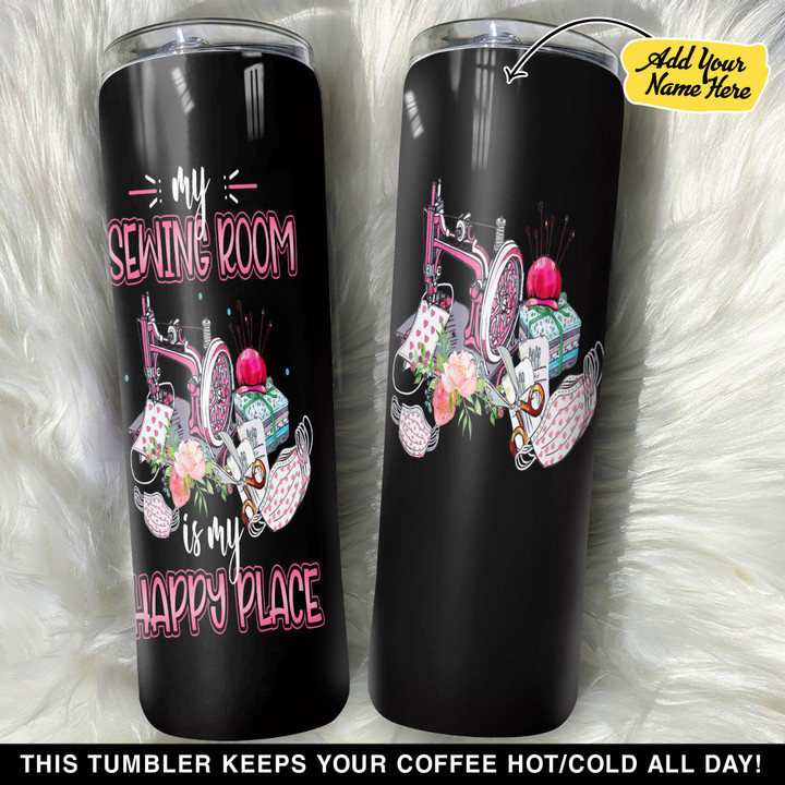 Personalized Quilting My Sewing Room Is My Happy Place GS0804050OD Skinny Tumbler