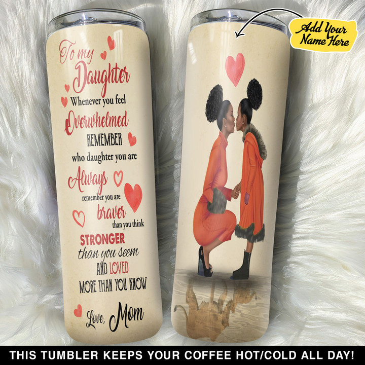 Personalized Black Mom To Daughter G GS0203079OD Skinny Tumbler