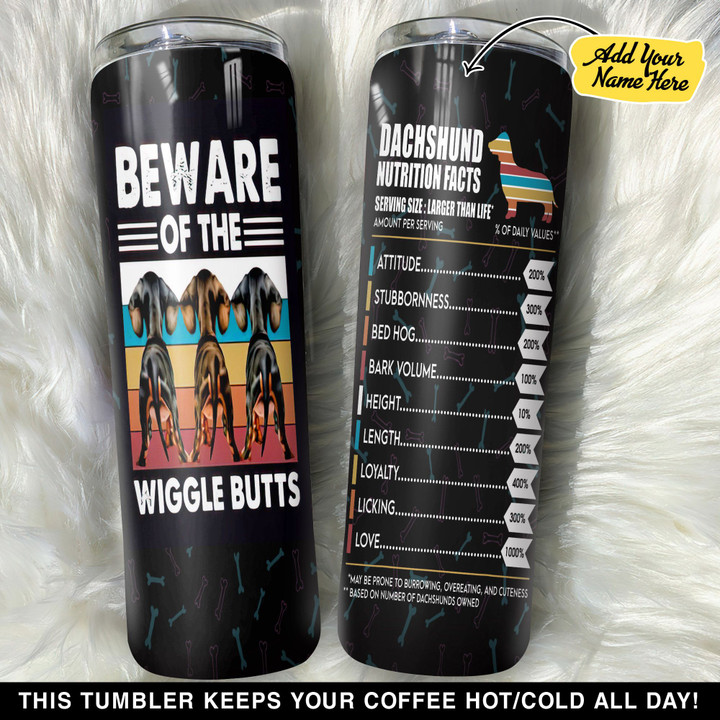 Personalized Dachshund Dogs Beware Of The Wiggle Butts Vintage GS0203214OD Skinny Tumbler