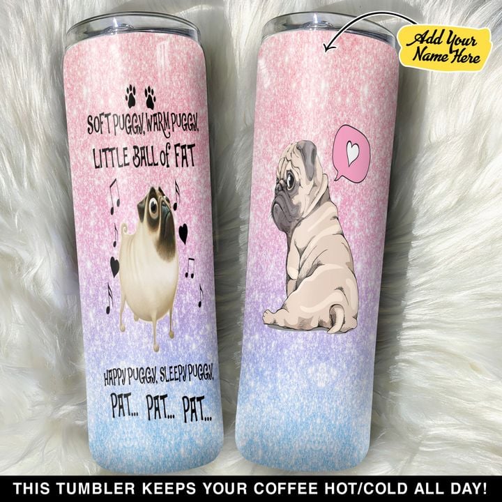 Personalized Puggy GS0103685OD Skinny Tumbler