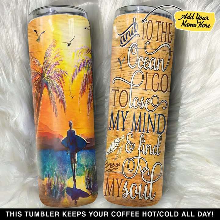 Personalized And To The Ocean I Go GS0203016OD Skinny Tumbler