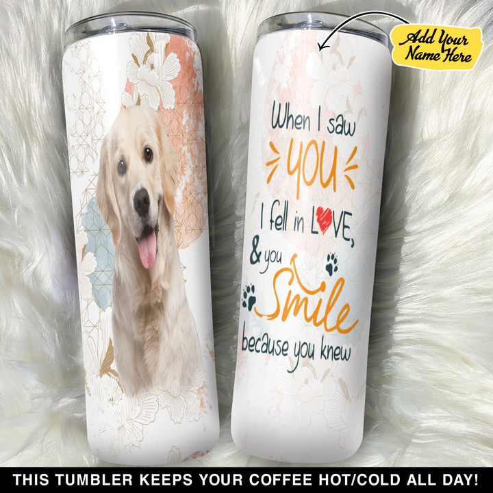 Personalized Golden Retriever When I Saw You GS0103385OD Skinny Tumbler