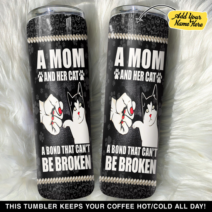 Personalized A Mom And Her Cat A Bond That Cant Be Broken GS0203002OD Skinny Tumbler
