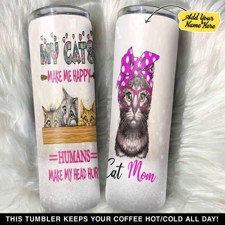 Personalized My Cats Make Me Happy GS0203487OD Skinny Tumbler