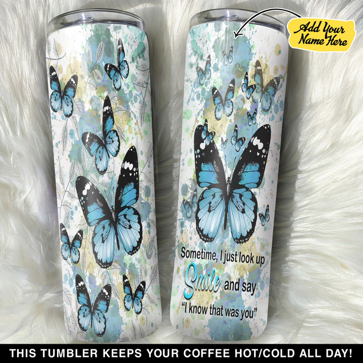 Personalized Blue Butterfly Smile GS0103111OD Skinny Tumbler