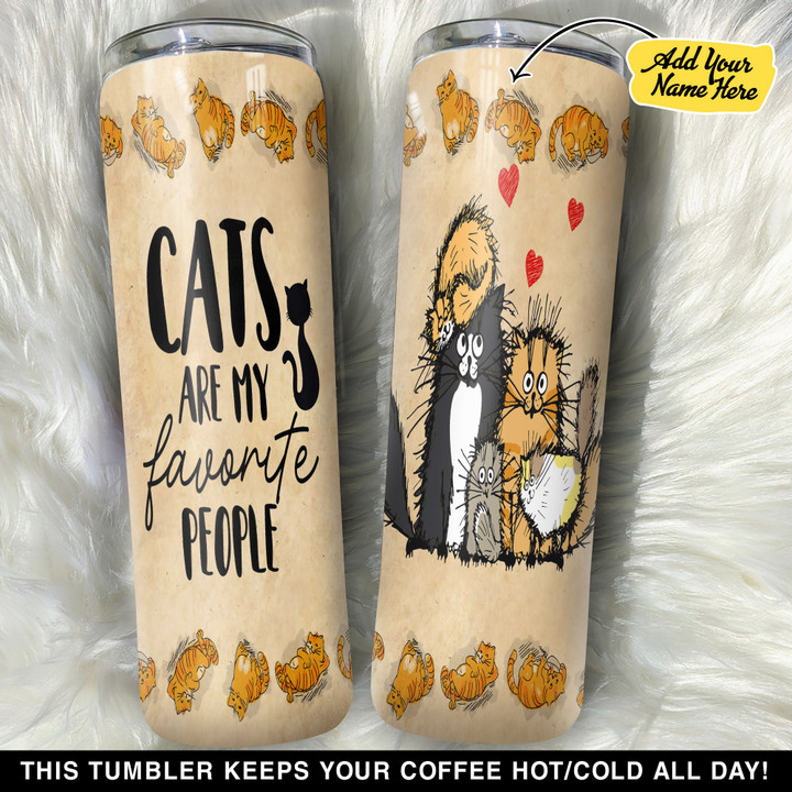 Personalized Cats Are My Favorite People GS0103186OD Skinny Tumbler