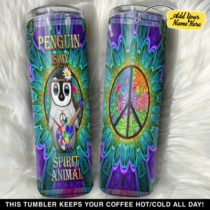 Personalized Penguin Is A Spirit Animal Hippe GS0203535OD Skinny Tumbler