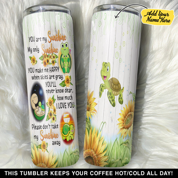 Personalized Turtles Are My Sunshine GS0103826OD Skinny Tumbler