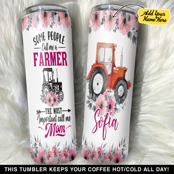 Personalized Some People Call Me Farmer Mom GS0103738OD Skinny Tumbler