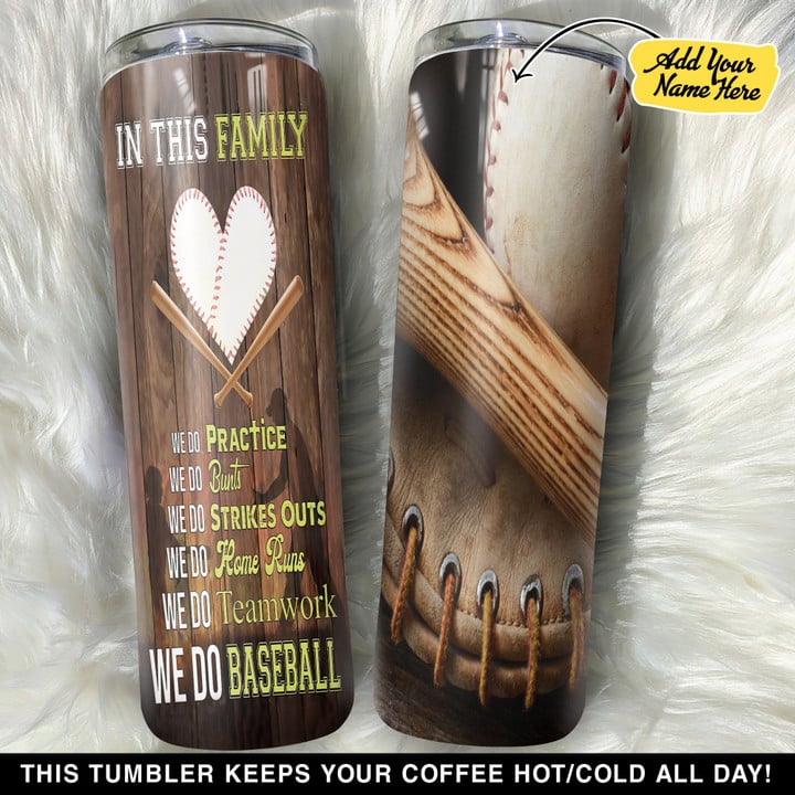 Personalized In This Family We Do Baseball GS0203419OD Skinny Tumbler