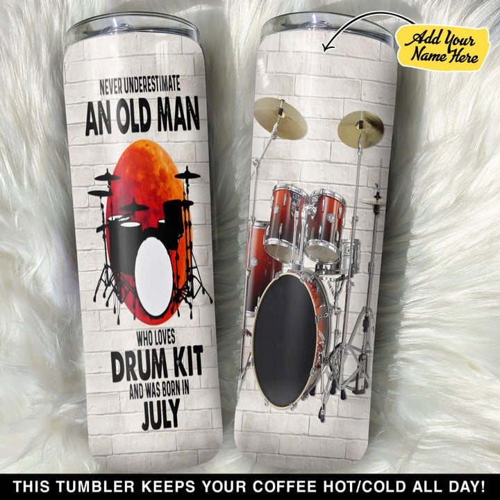 Personalized Never Understand An Old Man Who Loves Drum Kit GS0103625OD Skinny Tumbler
