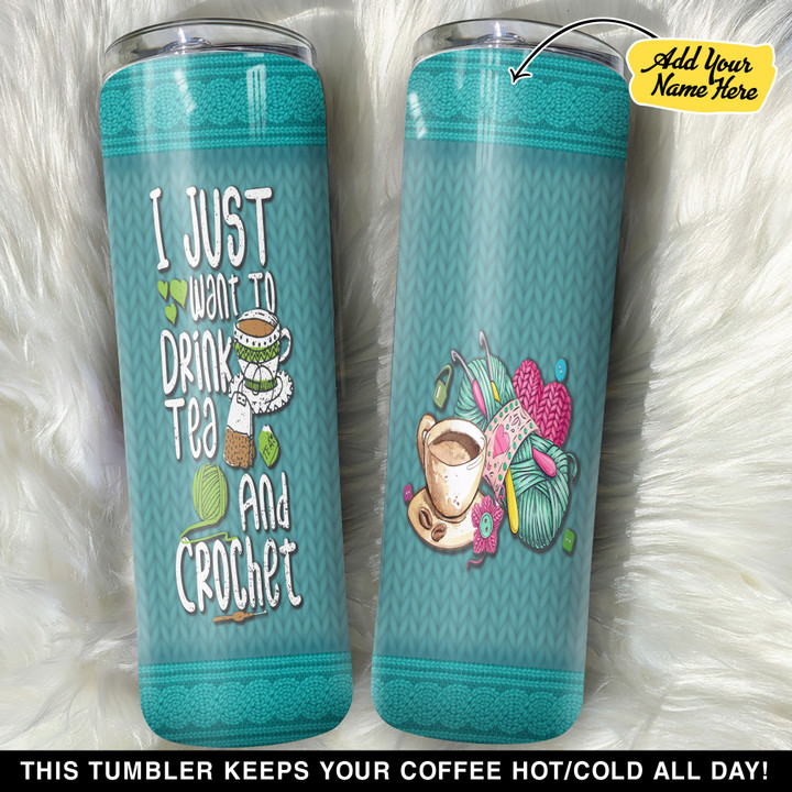 Personalized Drink Tea And Crochet GS0203257OD Skinny Tumbler
