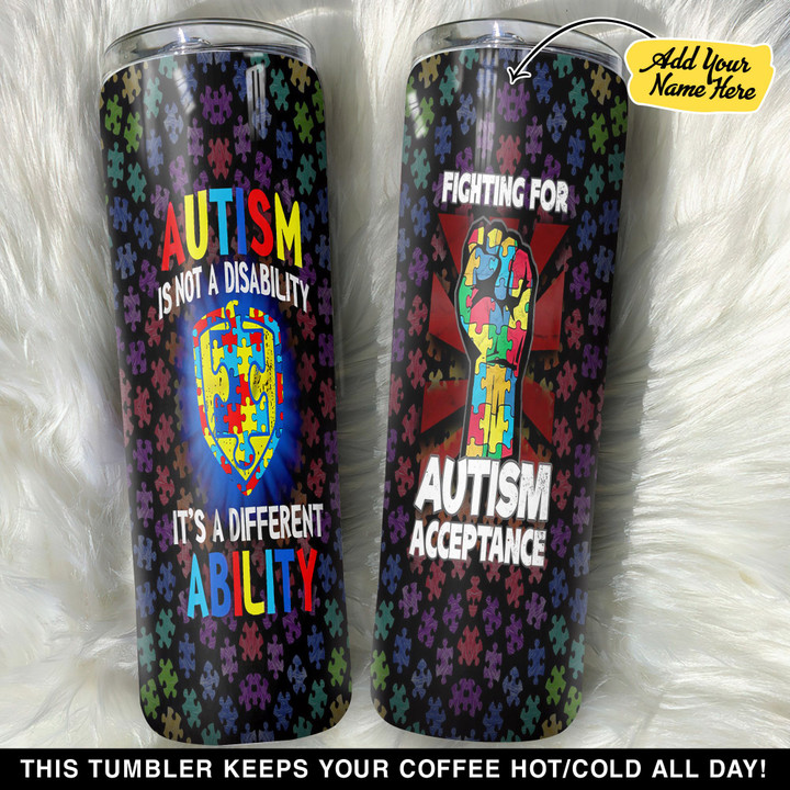 Personalized Autism Is A Different Ability GS0103039OD Skinny Tumbler
