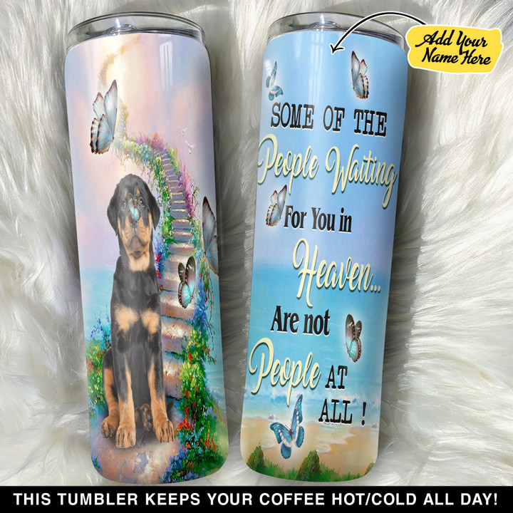 Personalized Some Of The People Waitting GS0203608OD Skinny Tumbler