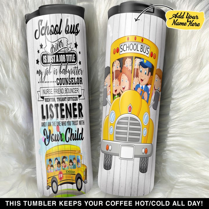 Personalized School Bus Driver Is Just A Job Title GS1704363OD Stainless Steel Worldmark Tumbler