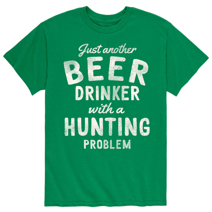 Beer Drinker Hunting Problem XM0109149CL T-Shirt