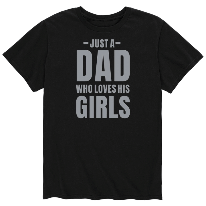 Dad Who Loves His Girls XM0109216CL T-Shirt