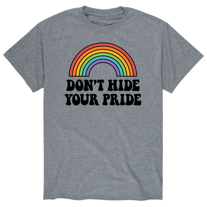 Do Not Hide Your Pride XM0109232CL T-Shirt