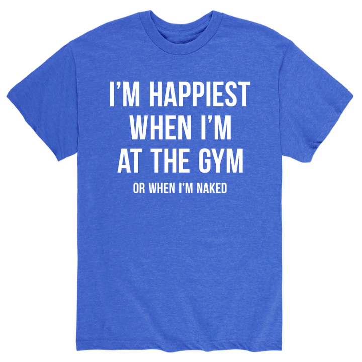 I Am Happiest At The Gym XM0109371CL T-Shirt