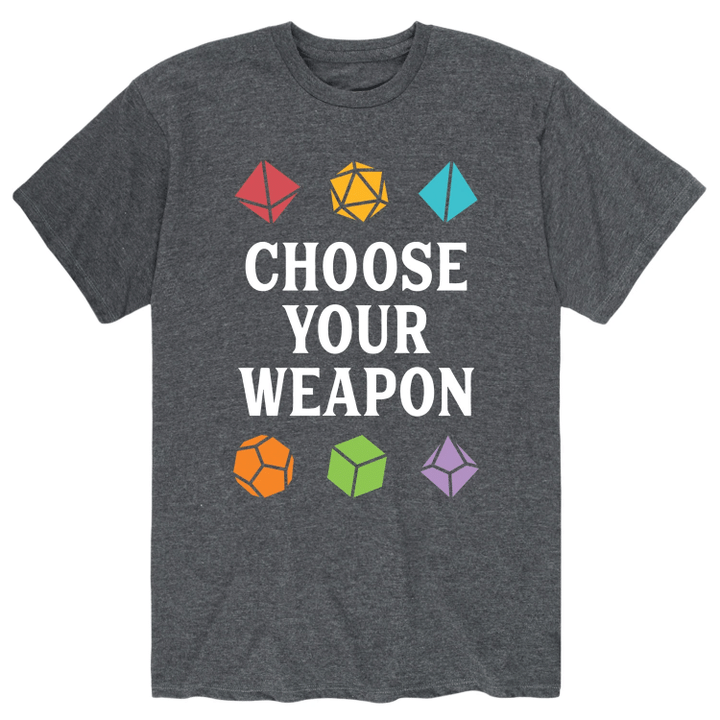 Choose Your Weapon Dice XM0109183CL T-Shirt