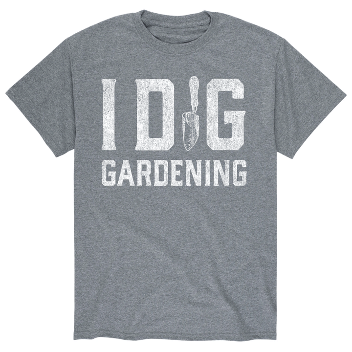 I Dig Gardening XM0109324CL T-Shirt