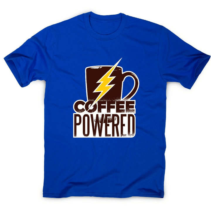 Coffee Powered XM0709208CL T-Shirt