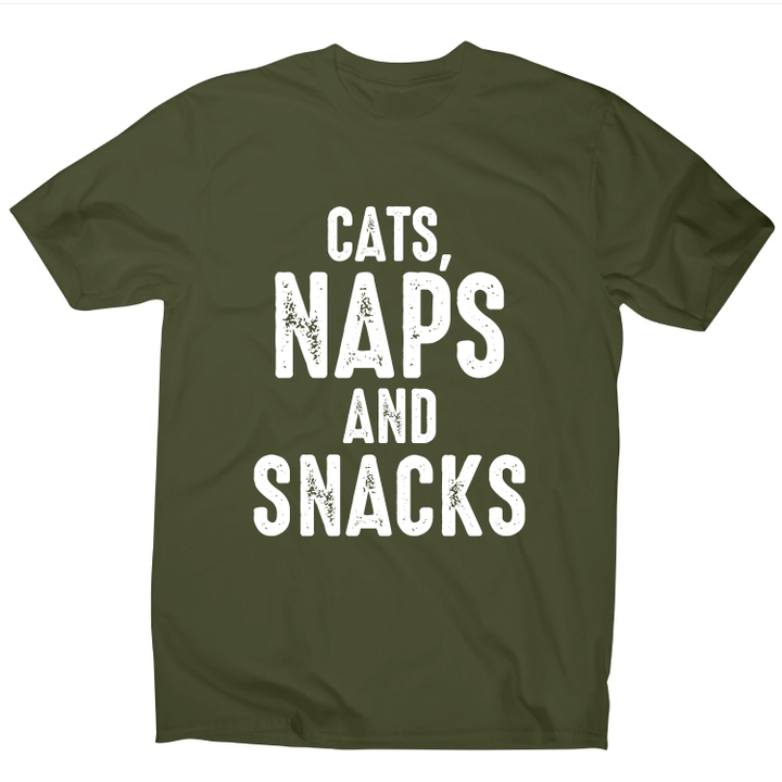Cats Naps And Snacks Awesome Funny Slogan XM0709191CL T-Shirt