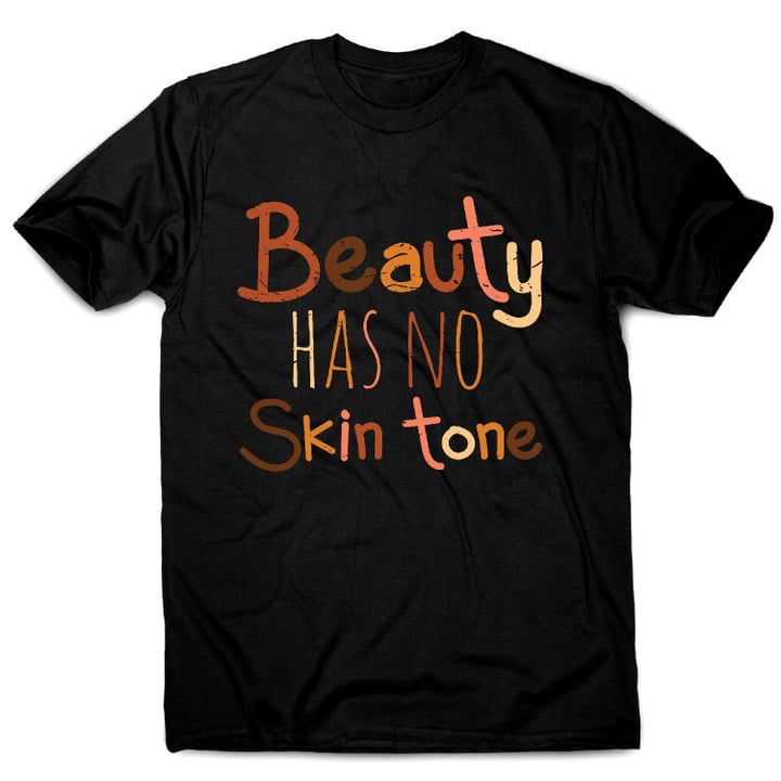 Beauty Quote Motivational XM0709156CL T-Shirt