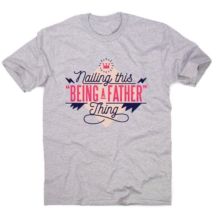 Being Father Funny Dad XM0709165CL T-Shirt