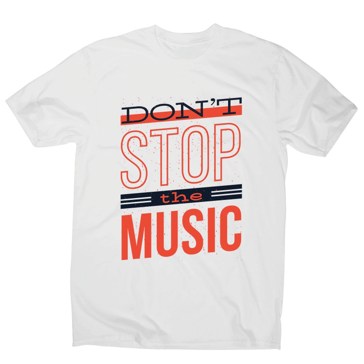 Do Not Stop Music XM0709240CL T-Shirt