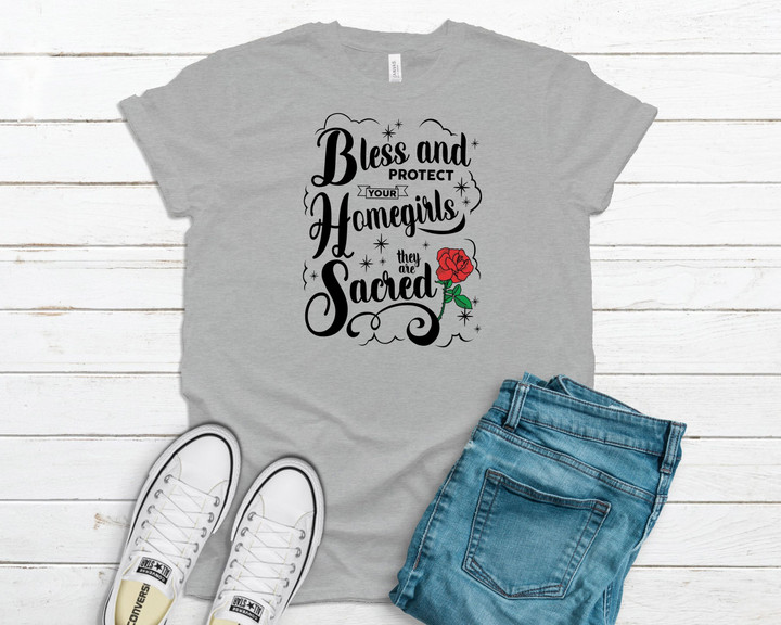 Bless And Protect Your Homegirls YW0109073CL T-Shirt