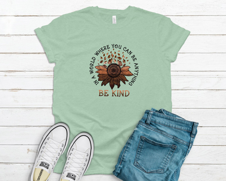 In A World Where You Can Be Anything Be Kind Melanin YW0109199CL T-Shirt