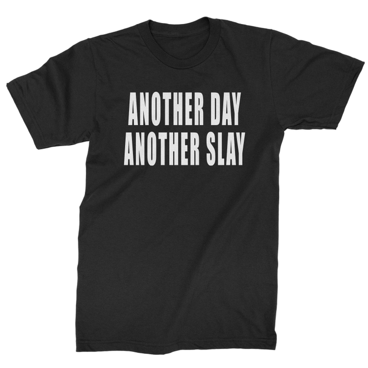 Another Day Another Slay XM1009112CL T-Shirt