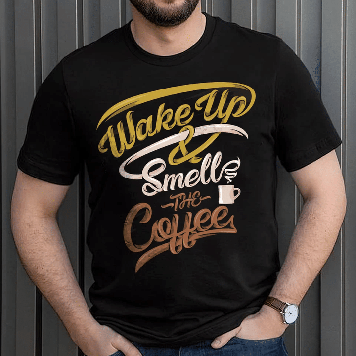 Wake Up And Smell The Coffee YW0209677CL T-Shirt