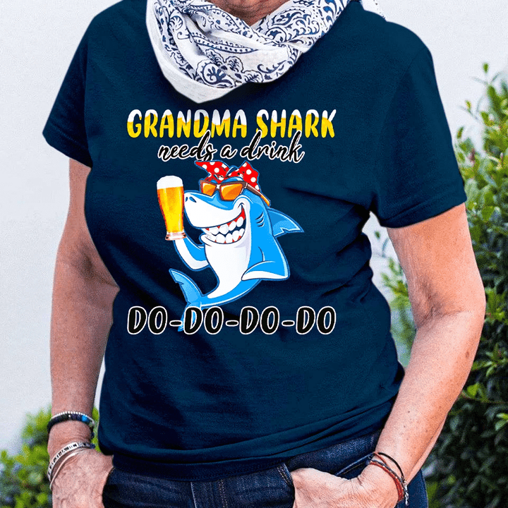 Grandma Shark Needs A Drink Do-Do-Do-Do YW0209227CL T-Shirt
