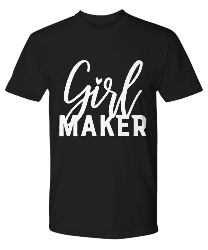 Girl Maker Funny YW0910194CL T-Shirt