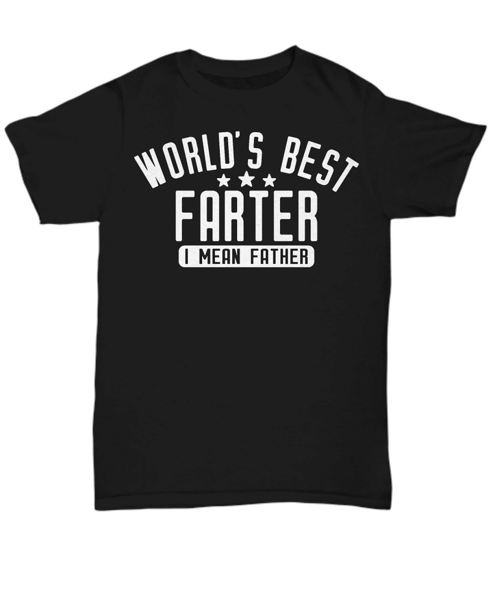 Worlds Best Farter Funny YW0910593CL T-Shirt