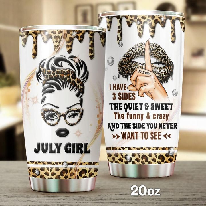 Personalized July Girl I Have 3 Sides Leopard YW0510029CL Tumbler