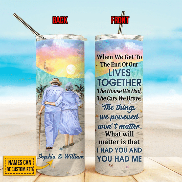 Personalized Beach Old Couple When We Get YW1110038CL Skinny Tumbler
