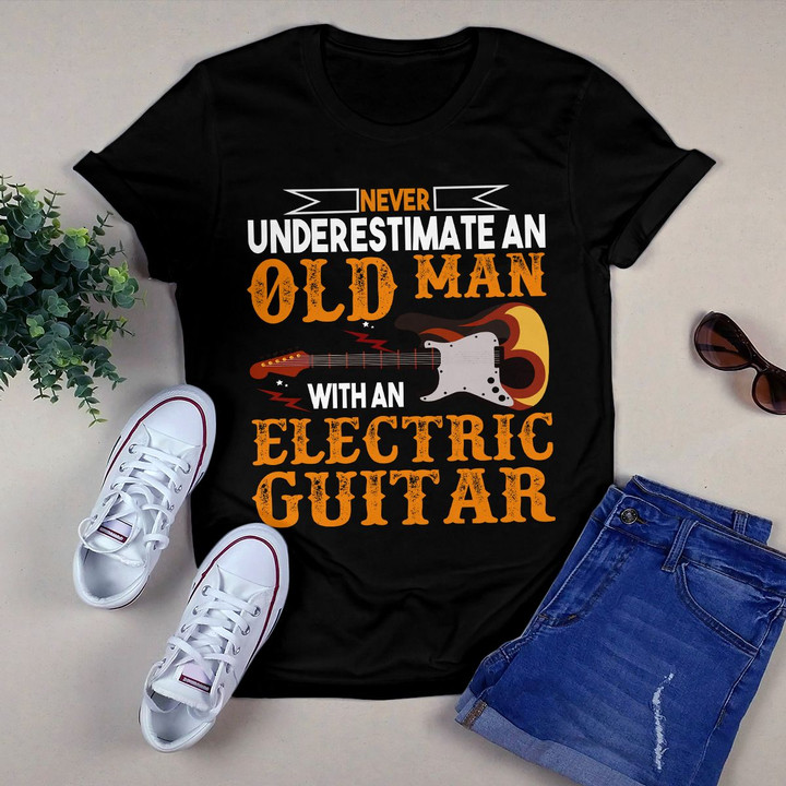 Never Underestimate An Old Man With An Electric Guitar YC1310208YR T-Shirt