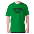 Good Things Come To Those That Book Flights XM0709316CL T-Shirt