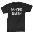 Dancing Queen XM1009142CL T-Shirt